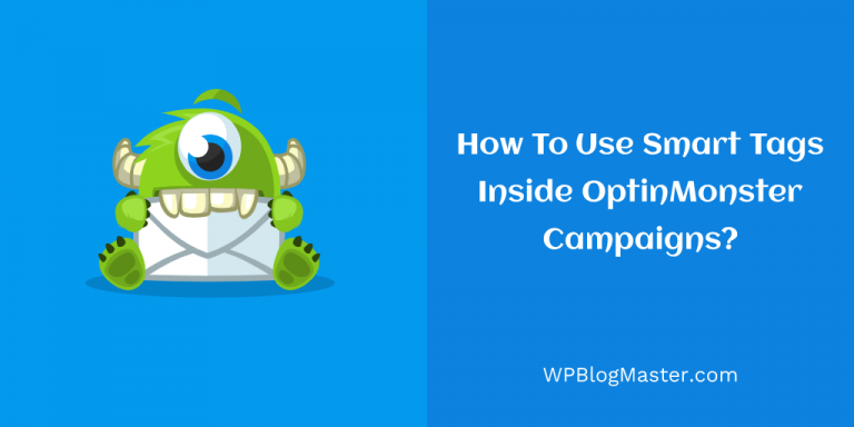Smart Tags Inside OptinMonster