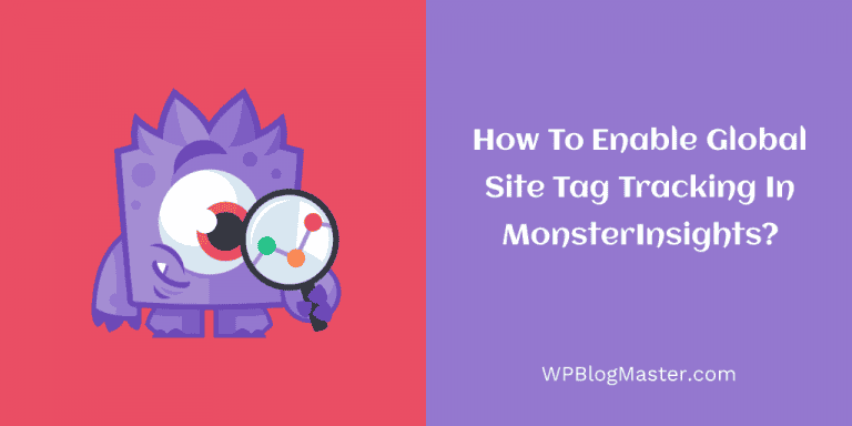 enable global site tag tracking in MonsterInsights