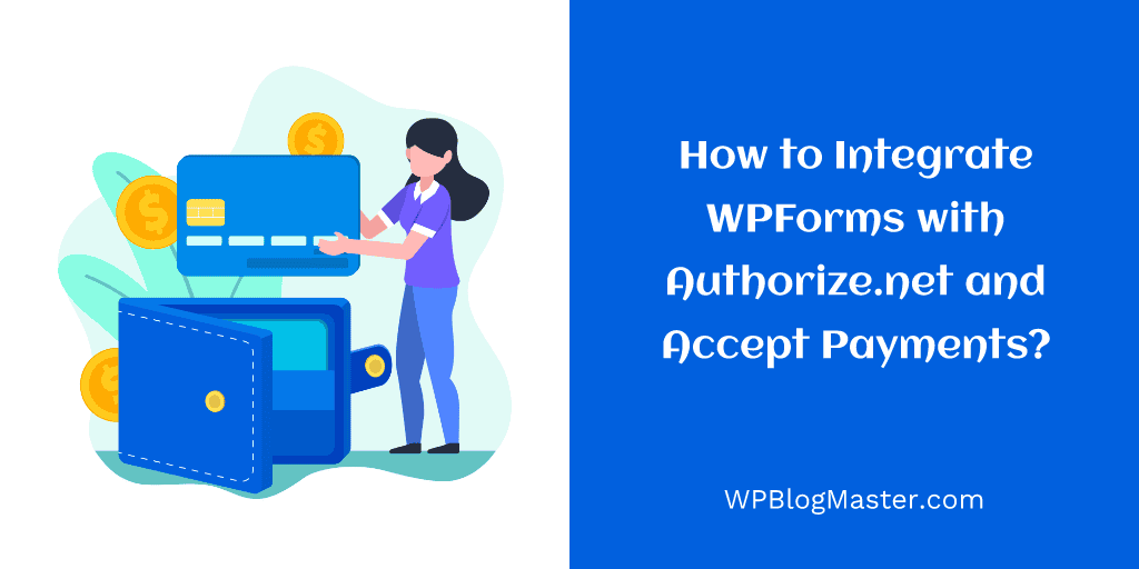 WPForms with Authorize.net